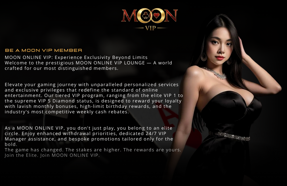 moon online vip experience exclusivity beyond limits welcome to the prestigious moon online vip lounge — a world crafted for our most distinguished members. elevate your gaming journey with unpara (6)